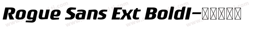 Rogue Sans Ext BoldI字体转换